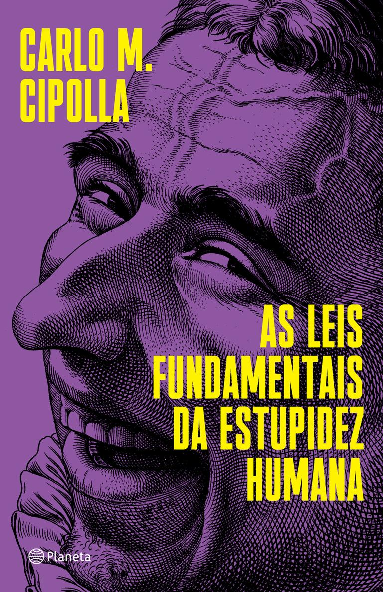 Capa do livro As Leis Fundamentais da Estupidez Humana, de Carlo M. Cipolla